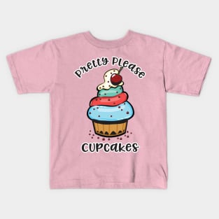 Pretty Please Sweet Cupcake Kids T-Shirt